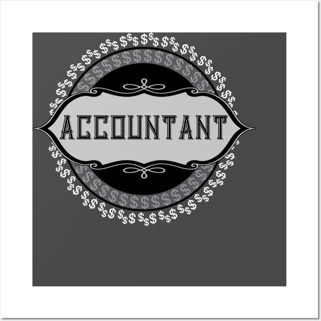 Accountant White Dollar Signs Emblem Wall Art by Barthol Graphics